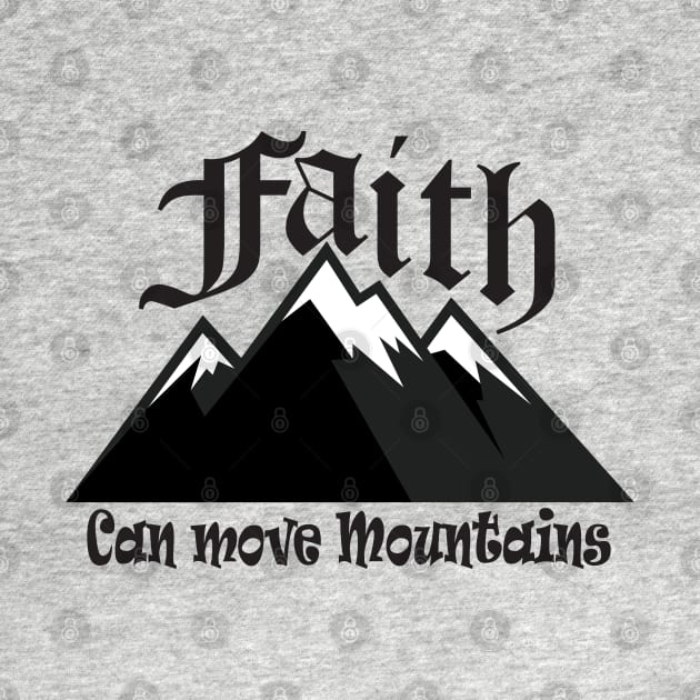 Faith Can Move Mountains by CandD